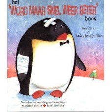 Gray, Kes met ill. van Mary MvQuilla - Het 'word maar snel weer beter' boek