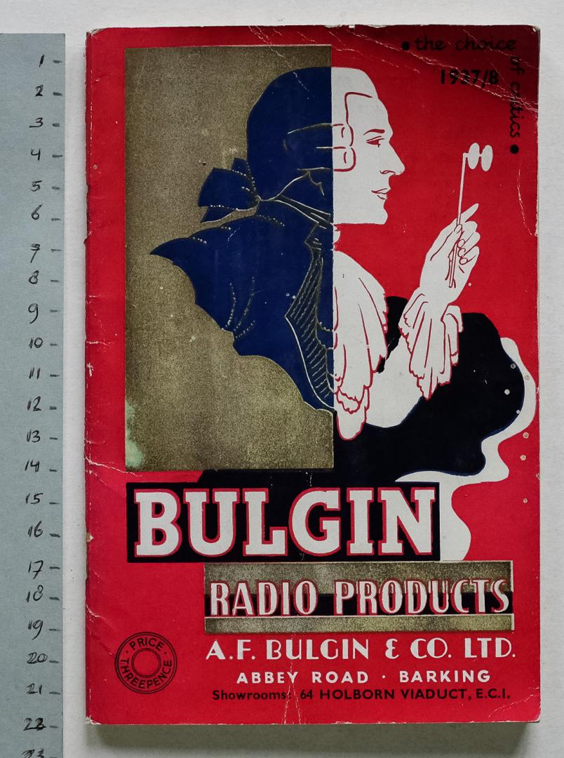  - The Bulgin catalogue and dimensional manual of Radio & Television components - 1937/38