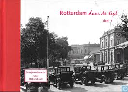 Klaassen, H.J.S.  Voet, H.A. - Rotterdam door de tijd / 1 / druk 1 / scheepvaartkwartier, Cool en Stationsbuurt