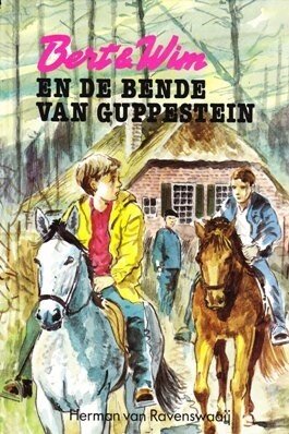 Ravenswaaij, H. van - Bert & Wim en de bende van Guppestein