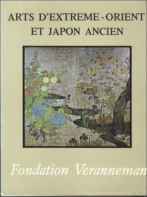 TAMENNE, Alain. - ARTS D'EXTREME - ORIENT ET JAPON ORIENT. JAPON PERIODE EDO. I.