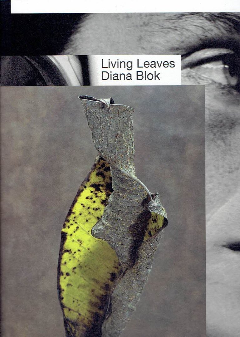 BLOK, Diana - Ogutu MURAYA - Diana Blok - Living Leaves / Hojas de Vida.
