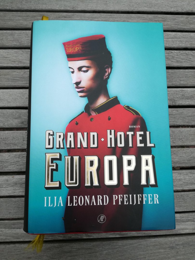 Pfeijffer, Ilja Leonard - Grand Hotel Europa