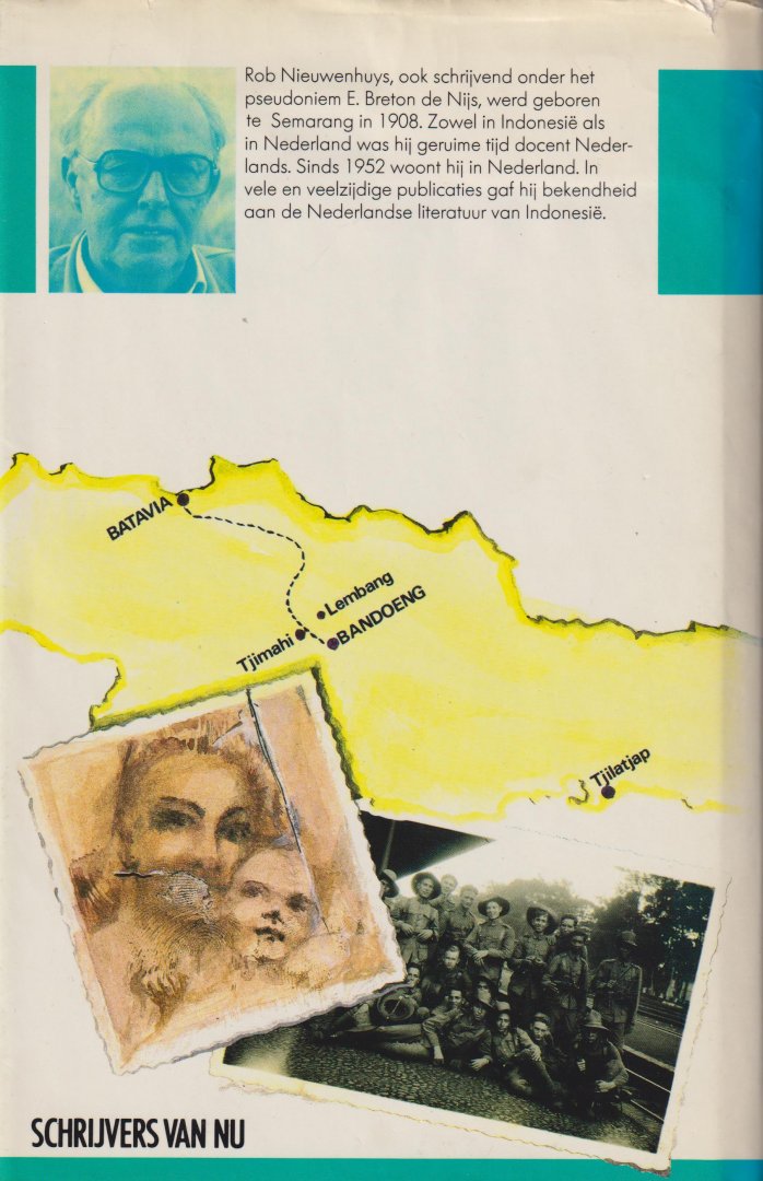Nieuwenhuys (Semarang (Nederlands-Indië), 30 juni 1908 - Amsterdam, 8 november 1999 - pseudoniem E. Breton de Nijs), Rob - Een beetje oorlog. Java 8 december 1941 - 15 november 1945.