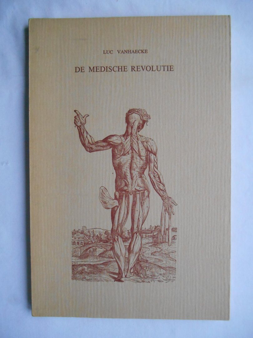 Luc Vanhaecke - De medische revolutie.