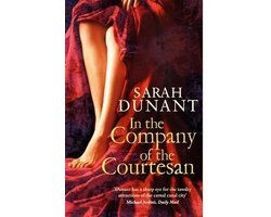 Sarah Dunant - In The Company Of The Courtesan