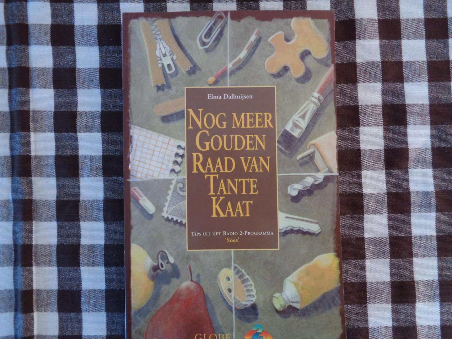 Dalhuijsen-Nuis, E. - Nog meer gouden raad van tante Kaat / druk 1