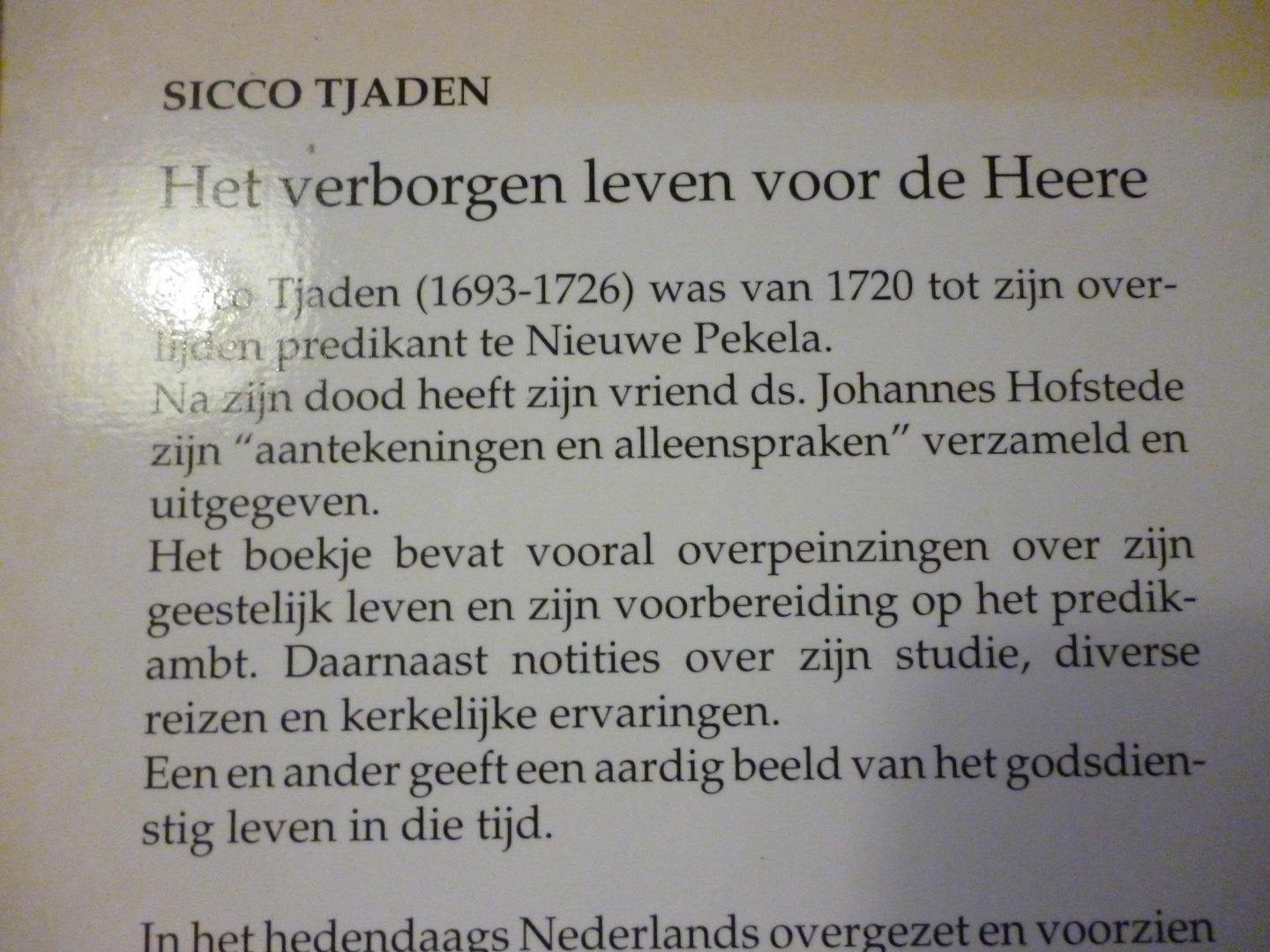 Tjaden Sicco - Het verborgen leven voor de Heere