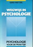 Mietzel, Gerd - Wegwijs in psychologie
