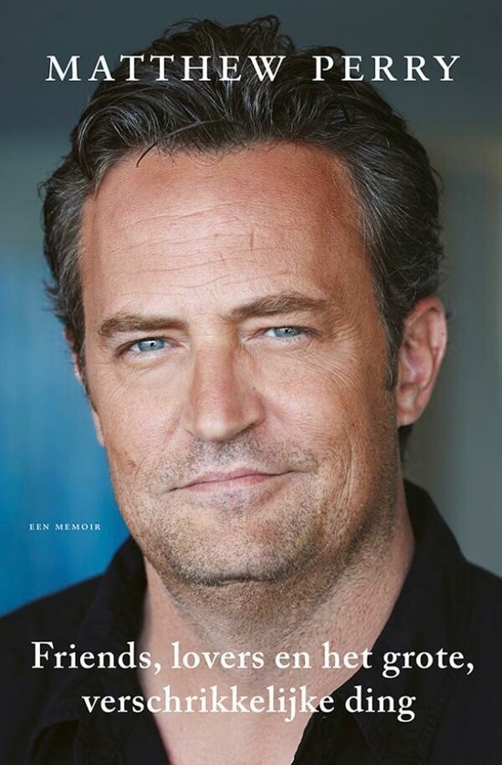 Perry, Matthew - Friends, lovers en het grote, verschrikkelijke ding