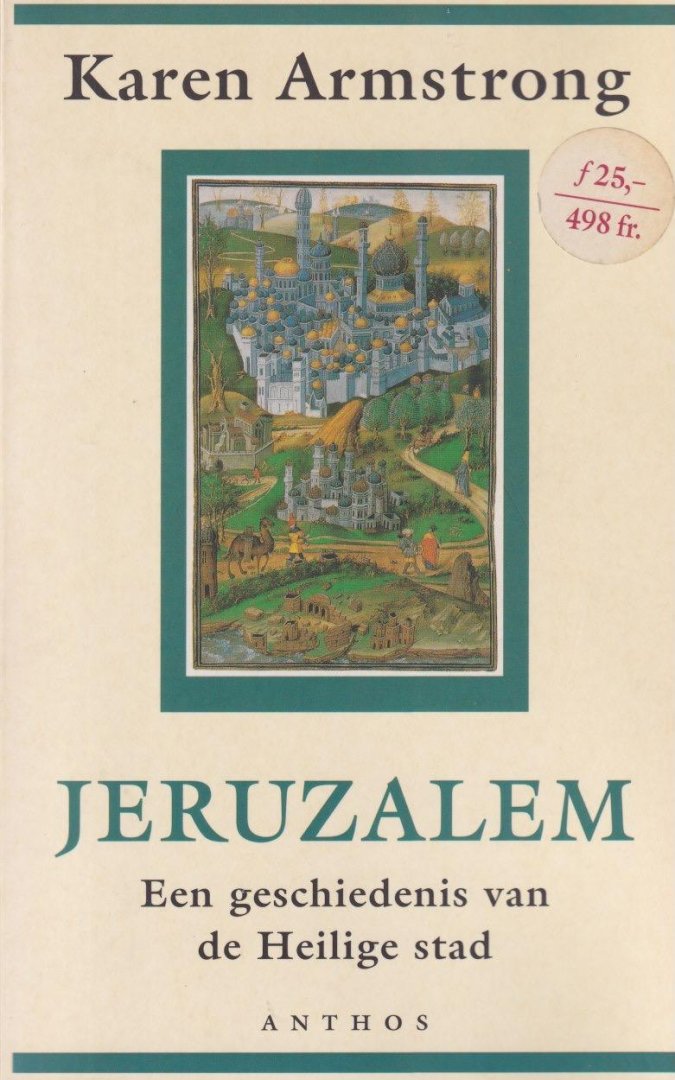 Armstrong, Karen - Jeruzalem: Een geschiedenis van de Heilige Stad