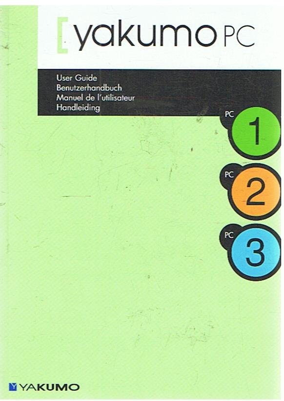 Redactie - Yakumo PC - user guide - Benutzhandbuch - Manuel de l'utilisateur - Handleiding