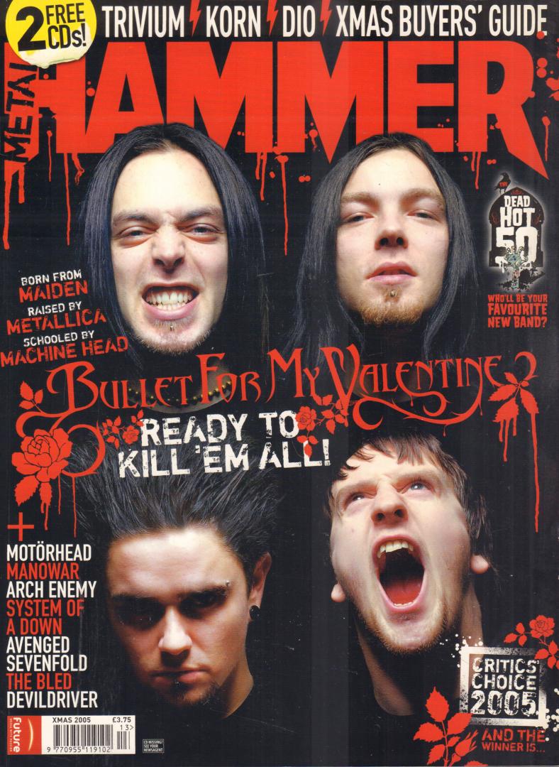 Diverse auteurs - METAL HAMMER 2005 # 147,  BRITISH MUSIC MAGAZINE met o.a. BULLET FOR MY VALENTINE (COVER + 7 p.), ARCH ENEMY (4 p.), KORN (5 p.), SYSTEM OF A DOWN (5 p.), AVENGED SEVENFOLD (3 p.), RONNIE JAMES DIO (3 p.), MANOWAR (4 p.), FREE CD IS MISSING