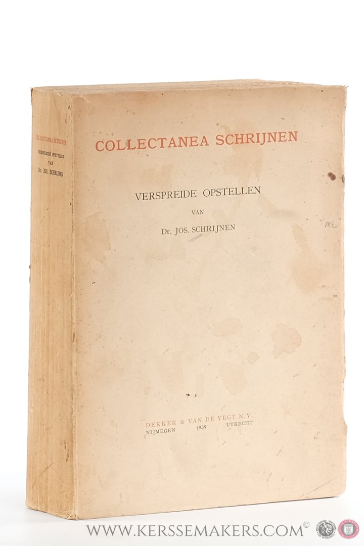 Schrijnen, Jos. (Josef). - Collectanea Schrijnen. Verspreide opstellen.