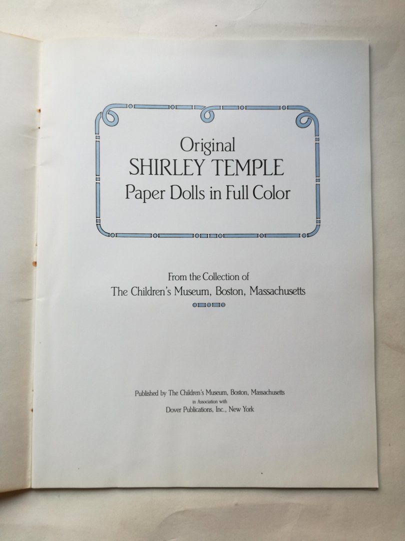 The Children's Museum, Boston, Massachussets. - Original Shirley Temple Paper Dolls