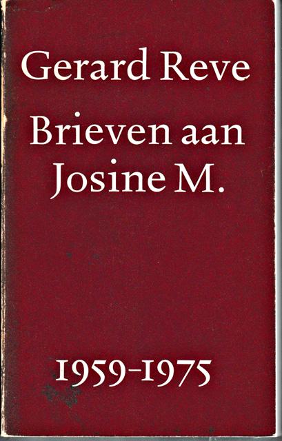 Reve, Gerard - Brieven aan Josine M. : 1959-1975
