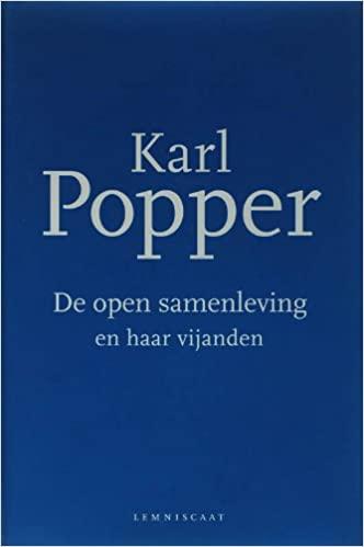 Popper, Karl - De open samenleving en haar vijanden / I de betovering van Plato; II Hegel en Marx