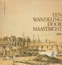 Maclure, Mary, Derek Blyth - Een wandeling door Maastricht + losse kaart
