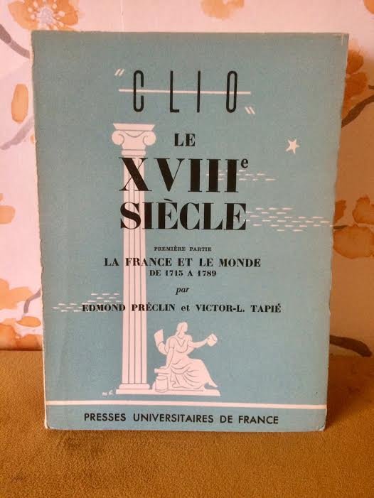 Edmond Prèclin - Clio Le Siècle XVI, XVII, XVIII 1e, XVIII 2e - 1952/1949