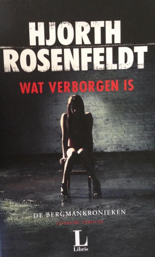 Hjörth Rosenfeldt - Wat verborgen is (special) / druk 6