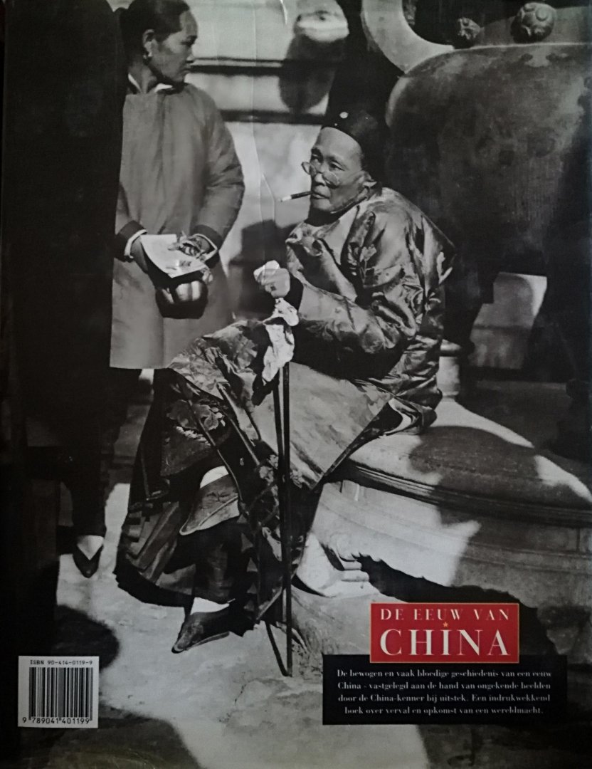 Spence , Jonathan . [ isbn 9789041401199 ] 4912 - De Eeuw van China . ( China heeft een verbijsterende eeuw achter de rug. De afbrokkeling van de laatste keizerlijke dynastie eindigde met de troonsafstand van de laatste keizer in 1912, waarmee het land werd overgeleverd aan plunderende warlords en -