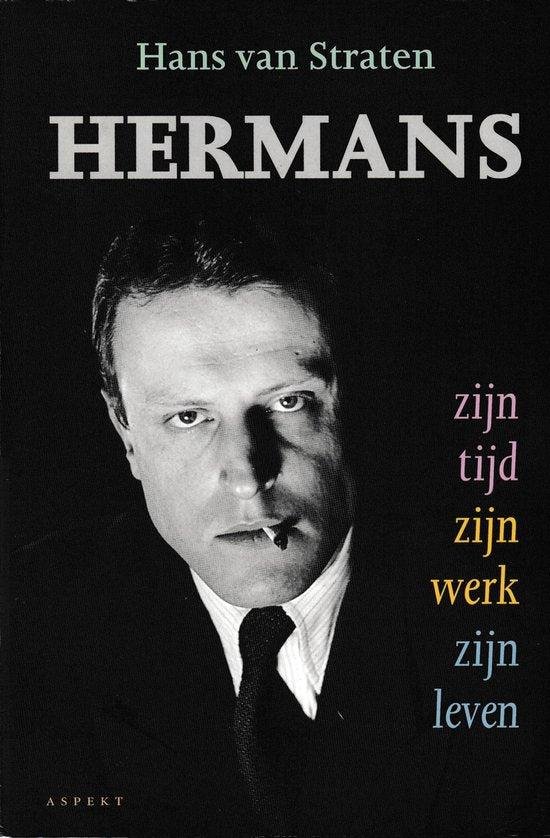 Hans van Straten - Hermans zijn tijd-zijn werk-zijn leven