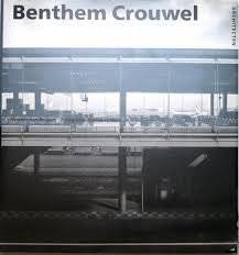 CROUWEL, BENTHEM  - ROSSEM, VINCENT VAN. - Benthem Crouwel Architecten.