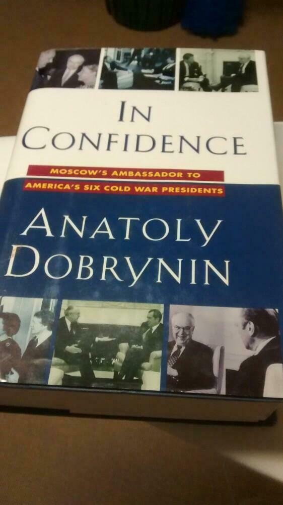 Anatoly Dobrynin - In Confidence