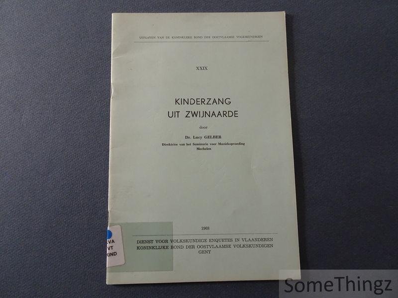 Gelber, Lucy. - Kinderzang uit Zwijnaarde.