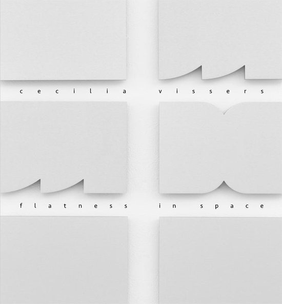 Vilis Inde - Cecilia Vissers. Flatness in Space