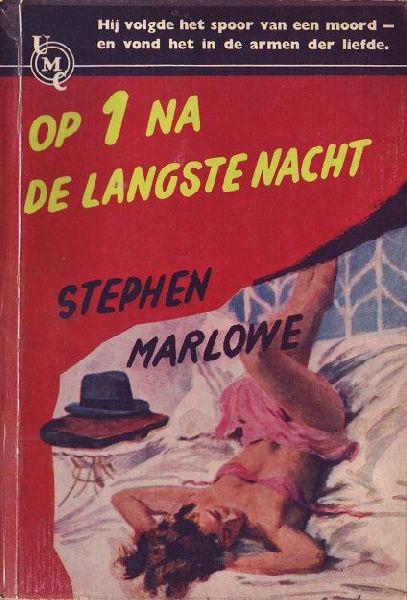 Marlowe, Stephen - Op 1 na de langste nacht