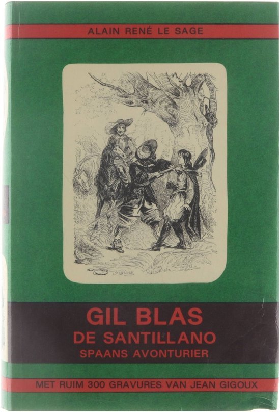 Alain Rene Le Sage - Gil Blas de Santillano