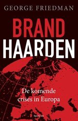 Brandhaarden - de komende crises in Europa