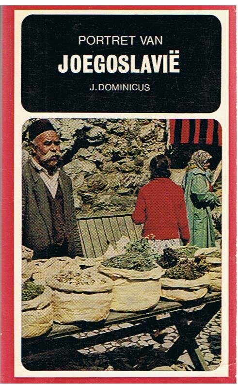 Dominicus, J. - Portret van Joegoslavie