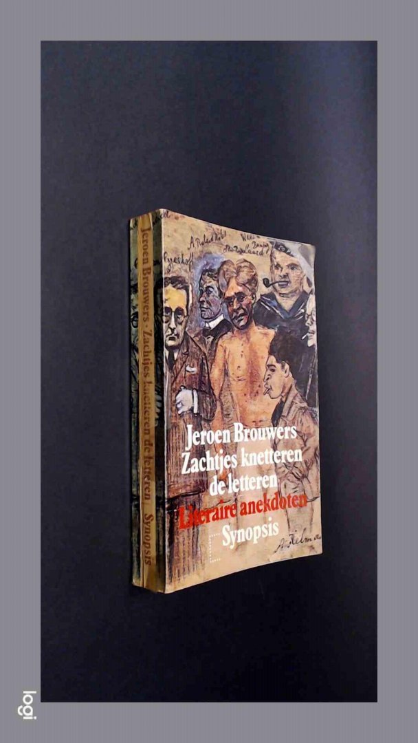BROUWERS, JEROEN - Zachtjes knetteren de letteren - Een eeuw Nederlandse literatuurgeschiedenis in anekdoten