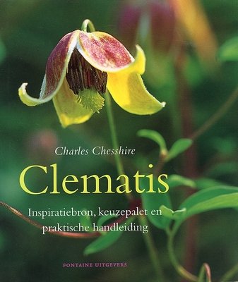 Chesshire, Charles - Clematis. Inspiratiebron, keuzepalet en praktische handleiding