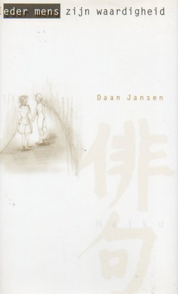 Jansen, Daan - Ieder mens zijn waardigheid