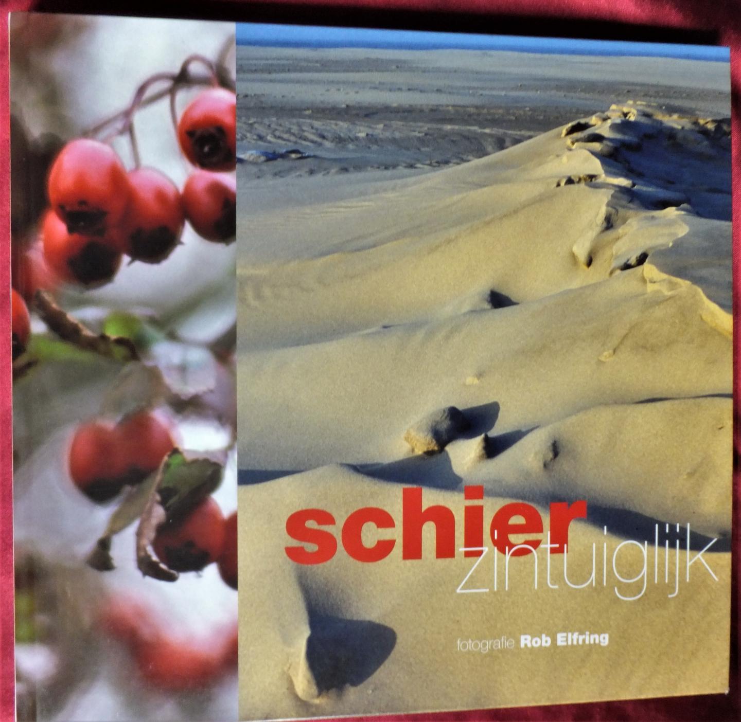 Elfring, Rob - Schier, zintuiglijk - Intuïtieve zwerftocht door de landschappen van Schiermonnikoog [1.dr]