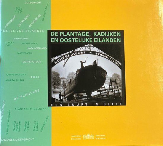  - De Plantage, Kadijken en Oostelijke Eilanden + wandelgids / druk 1