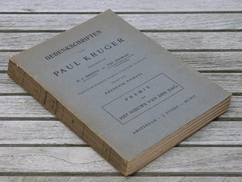 ROMPEL F. - Gedenkschriften van PAUL KRUGER. Gedicteerd aan H.C. Bredell en Piet Grobler