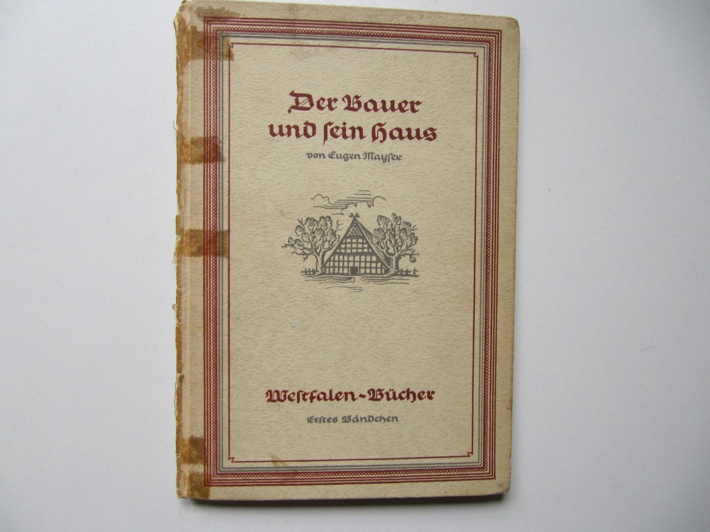 Eugen Maysser - Der Bauer und Sein Haus
