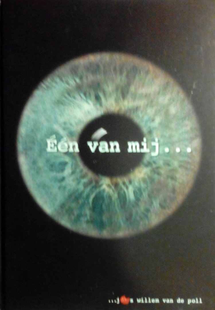 Poll , Jos Willem van de . - Een van Mij .....  ( Compleet met de CD . ) Op 23 en 24 april 2010 zijn in de studio opnames gemaakt voor de CD getiteld “One of me”, die onderdeel uitmaakt van het boekwerkje “Één van mij…”, waarin korte verhaaltjes zijn gebundeld. -