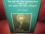 The eyes and other pathographical aspects of J.S. Bach and W.A. Mozart - A  medico-historical evaluation