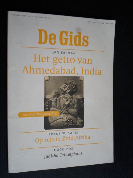 De Gids - Het getto van Ahmedabad, India, Jan Breman, Op reis in Zuid-Afrika, F.W.Saris