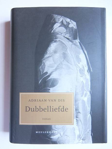 Dis, Adriaan van. - Dubbelliefde. Geschiedenis van een jongeman.