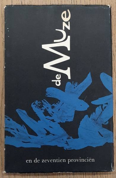BOEKENWEEKGESCHENK. DUINKERKEN, ANTON VAN. - De muze en de zeventien provinciën. Boekenweek-uitgave voor jonge mensen.