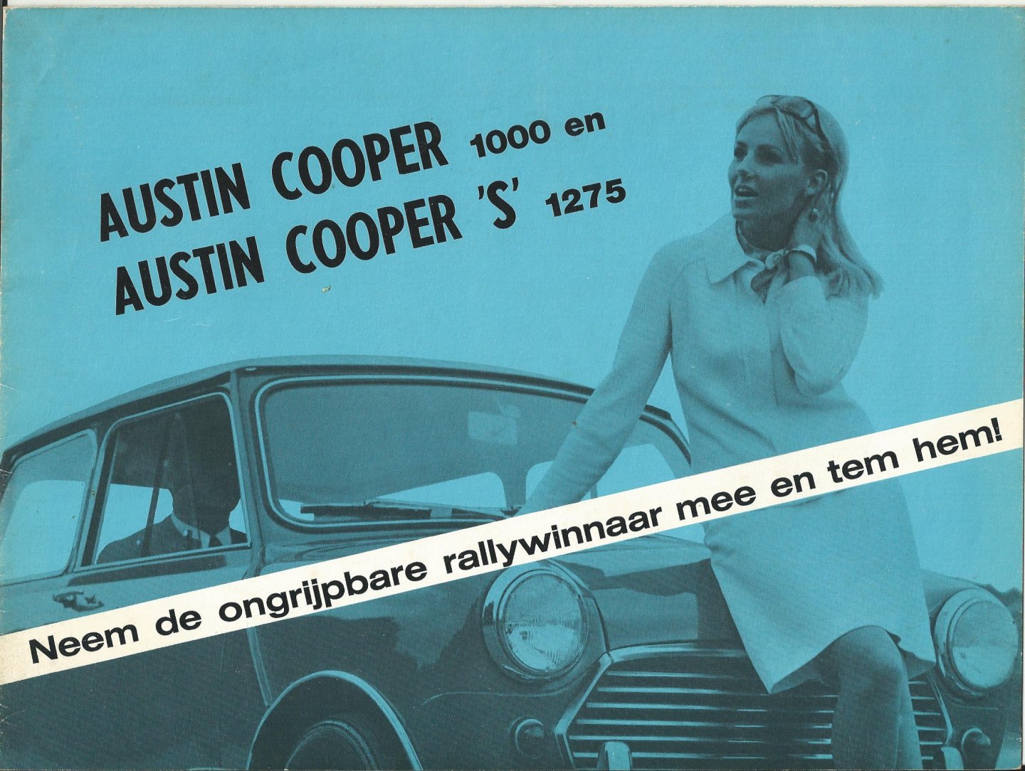 Anoniem - Austin Cooper 1000 & 'S' 1275: Neem de ongrijpbare rallywinnaar en tem hem!