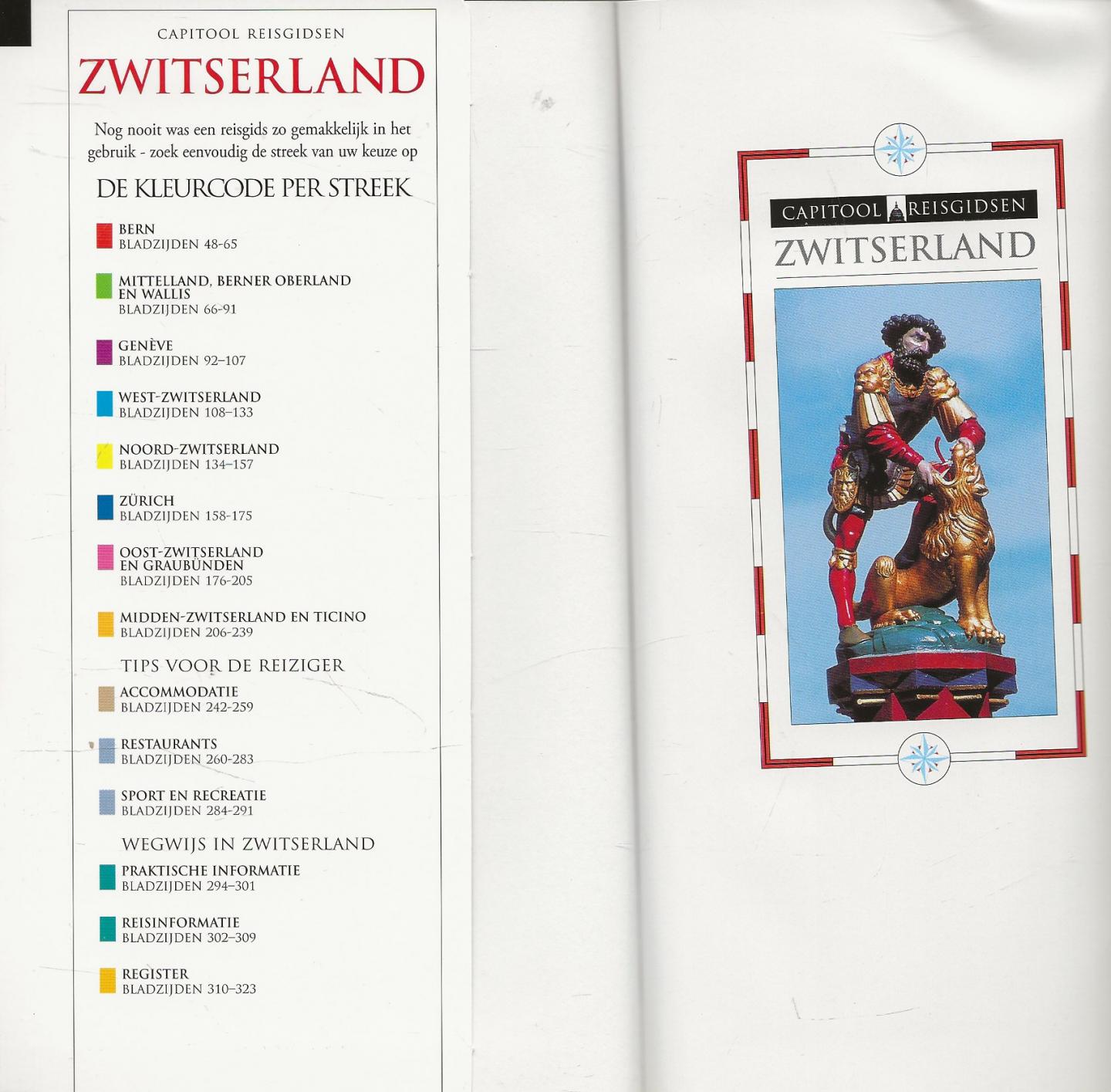 Ulrich Schwendimann  Vertaling Linda Doornbos - Zwitserland Capitool reisgidsen - Zwitserland Rijk geïllustreerde reisgids die alles biedt voor een geslaagde reis