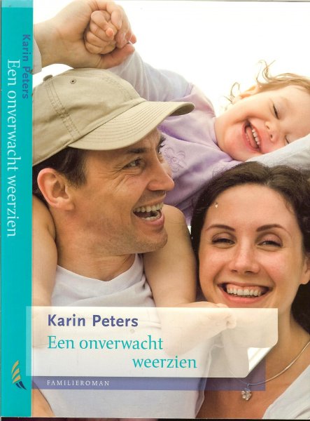 Peters Karin  .. Omslagontwerp Hendriks grafische vormgeving - Een Onverwacht weerzien