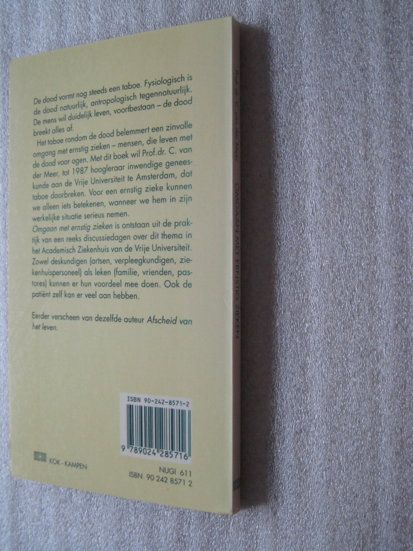 Meer, Prof.Dr. C. van der - Omgaan met ernstig zieken